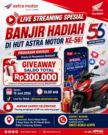 Astra Motor Natar Gelar Live Streaming Spesial HUT ke-56 Astra Motor dengan Banjir Hadiah untuk Konsumen